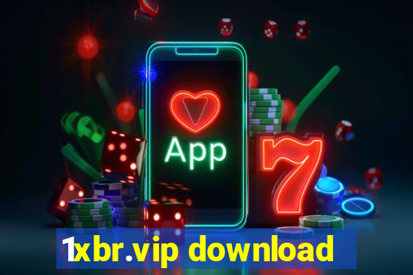 1xbr.vip download